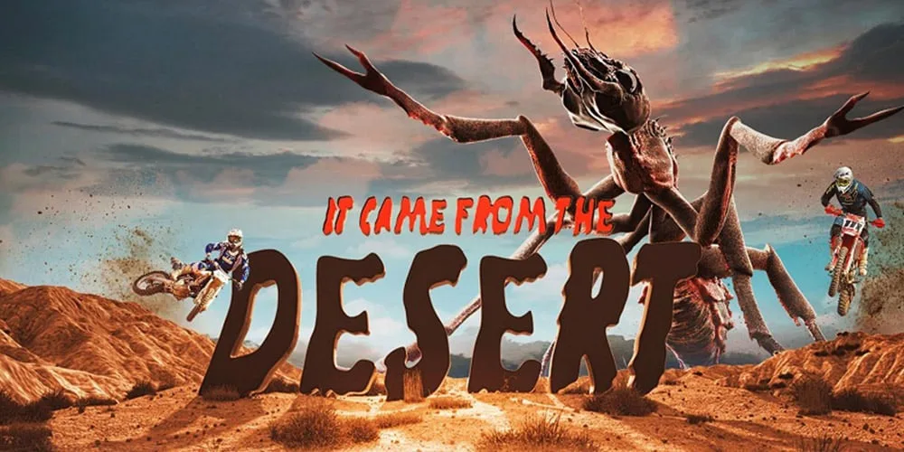 It Came From Desert
