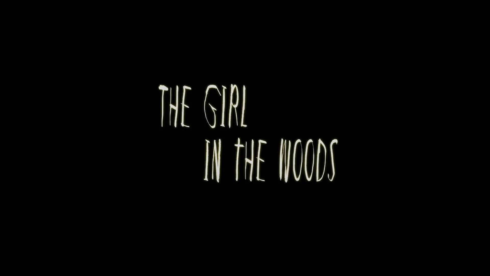 The Girl in the Woods